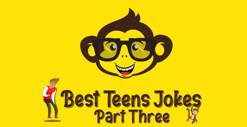 The Best Teens Jokes 2021 Part Three
