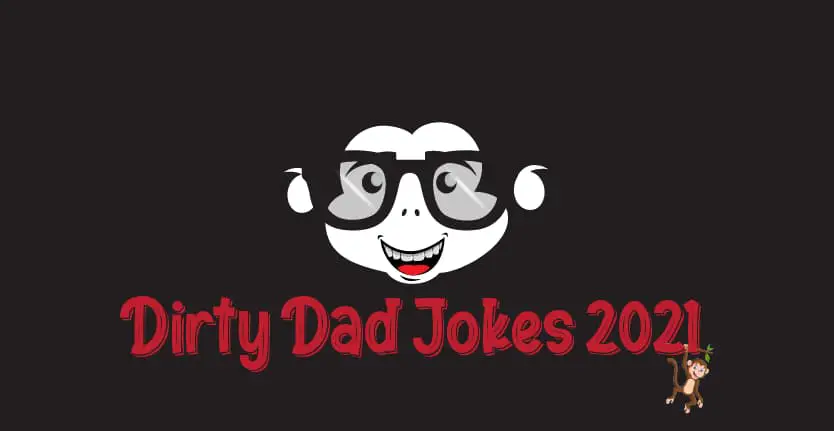 Dirty Dad Jokes 2021