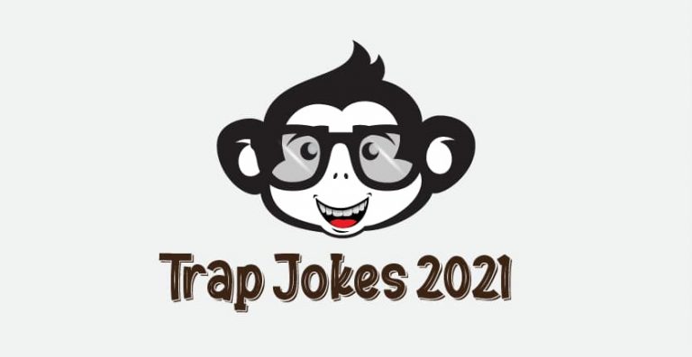 Trap Jokes 2021 - Best Trap Dad Jokes