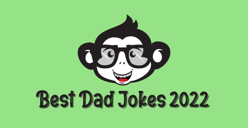Best Dad Jokes 2022 That Are So Funny