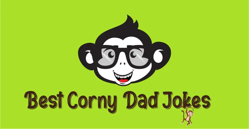200 Best Corny Dad Jokes: Laugh Your Way Through The Day!