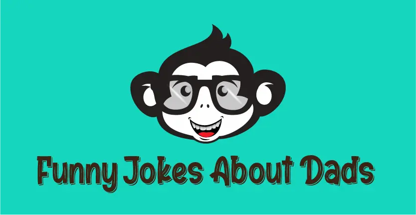 Funny Jokes About Dads